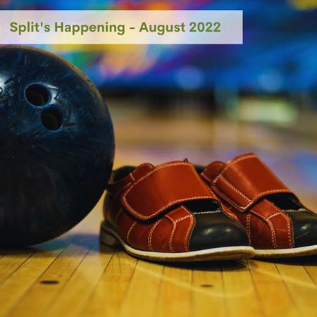 Split's Happening - August 2022